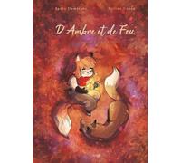 Agnès Domergue – D'Ambre et de Feu – Bande dessinée jeunesse – Broché