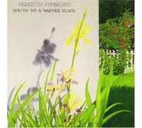 D'Ambrosio, Meredith - South to a Warmer Place