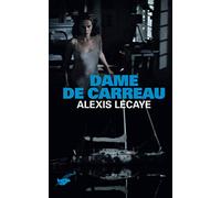 Alexis Lecaye – Dame de carreau – Roman – Poche