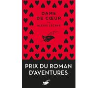 Alexis Lecaye – Dame de coeur – Prix du Roman d'aventures – Poche