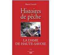 Dame de haute-savoie (la) Muriel Lovichi (Auteur)