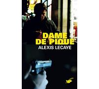 Alexis Lecaye – Dame de pique – Roman – Le Masque – Poche