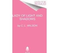 Dame des ombres et des lumières