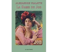 Dame du job (La) - Alexandre Vialatte - Le Dilettante - broché - Roman