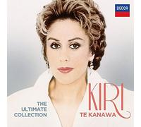 Dame Kiri Te Kanawa The Ultimate Collection