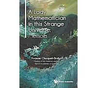 Dame mathématicienne dans cet univers étrange, A : Mémoires