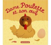 Dame Poulette et son oeuf Livre marionnette pour bébé - dès 3 mois - Hélène Chétaud - Casterman - cartonné - Album éveil dès la naissance