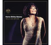 DAME SHIRLEY BASSEY - HELLO LIKE BEFORE CD 2 BONUSTRACKS NEUF