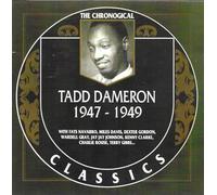 Dameron, Tadd - The Chronological TADD DAMERON 1947 - 1949