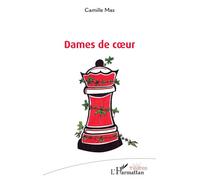 Dames de coeur - Camille Mas - L'harmattan - broché - Théâtre