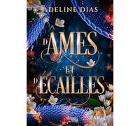 D'ÂMES ET D'ÉCAILLES