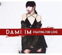 Dami Im - Fighting for Love [Import]