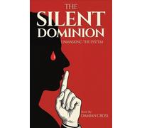 Damian Cross The Silent Dominion (Poche)