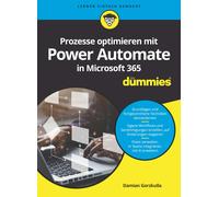 Damian Gorzkull Prozesse optimieren mit Power Automate in Microsoft 365 (Poche)
