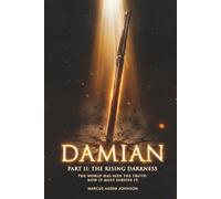 DAMIAN Part II: The Rising Darkness