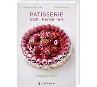 Damien Duquesne Régis Garnaud Patisserie vom Feinsten: 85 Rezepte (Poche)
