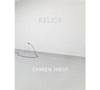 Damien Hirst Relics Damien Hirst Relics (Auteur)