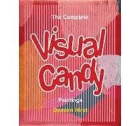 Damien Hirst: The Complete Visual Candy Paintings