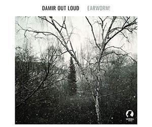 Damir Out Loud - Earworm!