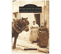 Dammartin-En-Goële - Tome 1, Longperrier, Othis, Rouvres