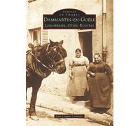 Dammartin-en-Goële - Tome I Longperrier, Othis, Rouvres - Jean-Claude Corvisier - Nouvelles Editions Sutton - broché - Beau livre