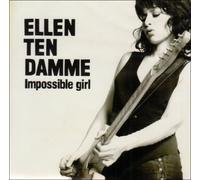 Damme, Ellen Ten - Impossible Girl [Import]