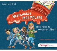 Dammer,Daniela - Verfluchte Marmelade: Keine Panik Ist Auch Keine l