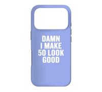 Damn I Make 50 Look Good Funny Birthday Fun Coque pour iPhone 17 Pro