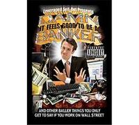 Damn, It Feels Good to Be a Banker Leveraged Sellout (Auteur)