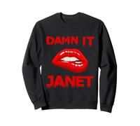 Damn it Janet Morting Lips of Pleasure Sweatshirt