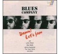 Damn Let's Jam by Blues Company