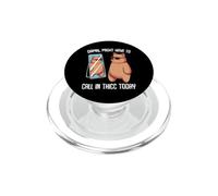 Damn Might Have to Call in Thicc Today Bear Mirror Meme PopSockets PopGrip pour MagSafe