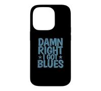 Damn Right I got Blues Music Trompet Coque pour iPhone 14 Pro