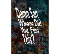 Damn Son Where Did You Find This? - [Version Originale] Tobias Hansson, Michael Thorsby (Auteur)