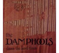 Damn The Hard Times [Import]