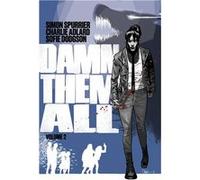 Damn Them All Vol 2 | Simon Spurrier Simon Spurrier (Auteur)