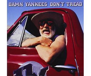 Damn Yankees - Don't Tread