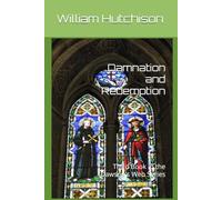 Damnation and Redemption: Third Book in the Dawson's Web Series