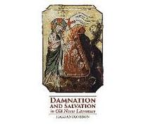 Damnation And Salvation In Old Norse Literature