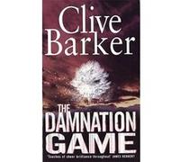 Damnation Game Barker, Clive (Auteur)