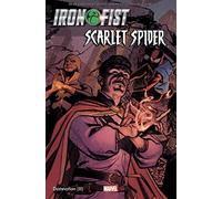 Damnation: Iron Fist & Scarlet Spider