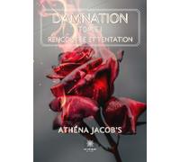 Damnation - Tome I : Rencontre et tentation