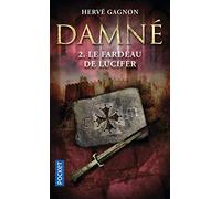 Damné - tome 2 Le fardeau de Lucifer