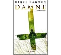 Damné - tome 3 L'étoffe du juste - Hervé Gagnon - Hugo Poche - Poche - Roman