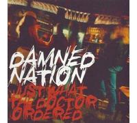 Damned Nation - Just What the Doctor Ordered