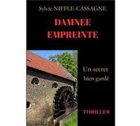 Damnée empreinte Sylvie Niffle-CassagneSylvie Niffle-Cassagne (Auteur)