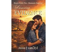 Damning EVIDENCE: Hearts Under Fire - Romantic Suspense