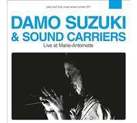 Damo Suzuki & Sound Carriers - Live at Marie-Antoinette