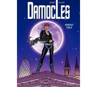 Damoclès - Tome 3 - Perfect child - Alain Henriet - Dupuis - cartonné - Bande dessinée