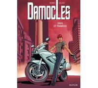Alain Henriet – Damoclès – Tome 4 : Eros et Thanatos – Bande dessinée cartonnée – Dupuis